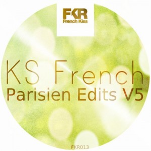 KS French - Parisien Edits V5 [French Kiss]