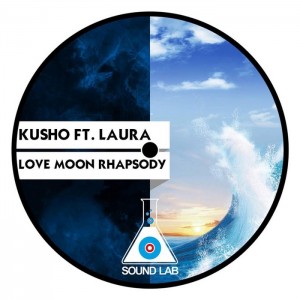 Kusho feat Laura - Love Moon Rhapsody [Sound Lab]