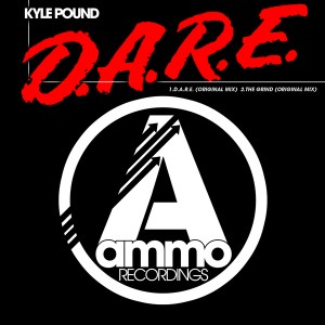 Kyle Pound - D.A.R.E. [Ammo Recordings]
