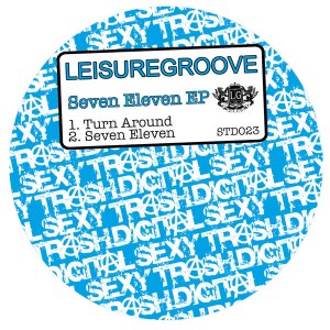 Leisuregroove - Seven Eleven EP [Sexy Trash Digital]