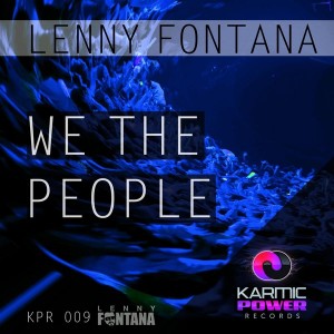 Lenny Fontana - We The People [Karmic Power Records]