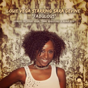 Louie Vega feat. Sara Devine - Fabulous [Vega Records]