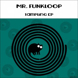 Mr. FunkLoop - Sampling EP [SpinCat Records]