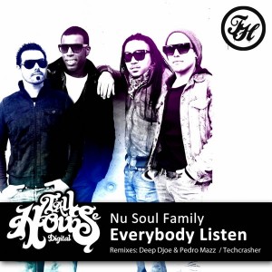 Nu Soul Family - Everybody Listen [Tall House Digital]