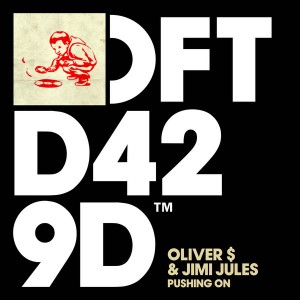 Oliver $ & Jimi Jules - Pushing On [Defected]