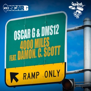 Oscar G & DMS12 feat. Damon C Scott - 4000 Miles [Nervous]