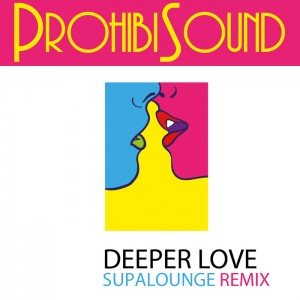 Prohibisound - Deeper Love [Moving Head]