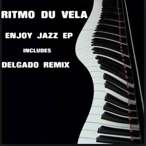 Ritmo Du Vela - Enjoy Jazz EP [Cinetique Recordings]
