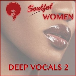 Soulful Women - Deep Vocals 2 [Soultymedia]