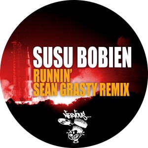 SuSu Bobien - Runnin' (Sean Grasty Remix) [Nervous]