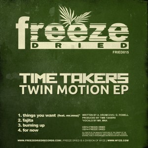 Time Takers - Twin Motion EP [Freeze Dried]