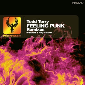 Todd Terry - Feeling Punk Remixes [Phoenix Music]