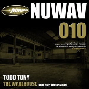 Todd Tony - The Warehouse [Nuwavonic]
