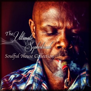 Vick Lavender - The Sophisticado Ultimate Soulful House Collection [Sophisticado Recordings]