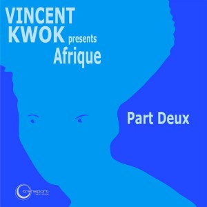 Vincent Kwok - Afrique Part Deux [Transport]