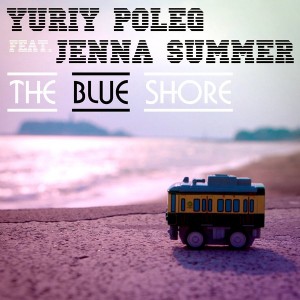 Yuriy Poleg - The Blue Shore [Funky Green]