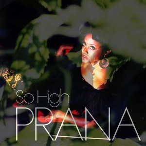 Alankara feat. Frankie McCoy - So High [Prana Records]