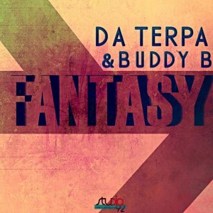 Da Terpa Buddy B - Fantasy [Studio92 DeepHouseJunkiE]