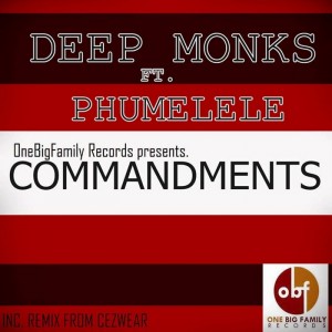 Deep Monks feat Phumelele - Commandments [One Big Family]