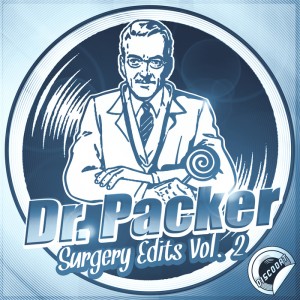 Dr Packer - Surgery Edits Vol 2 [DiscoDat]