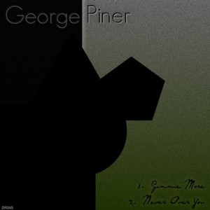 George Piner - Gimmie More [Dog Records]