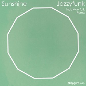 Jazzyfunk - Sunshine [Nin92wo Records]