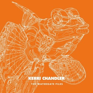 Kerri Chandler - The Watergate Files [Watergate]