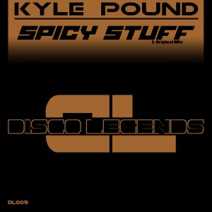 Kyle Pound - Spicy Stuff [Disco Legends]