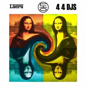 Laera - 4 4 DJS [Laera Channel]
