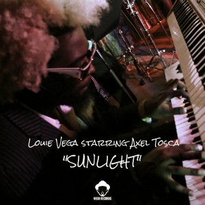 Louie Vega feat. Axel Tosca - Sunlight [Vega Records]