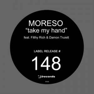 MoreSo feat. Filthy Rich & Damon Trueitt - Take My Hand [I Records Black]