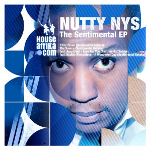 Nutty Nys  - The Sentimental EP [House Afrika]