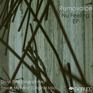 Removalce - Nu Feelings EP [Dejavoo Records]