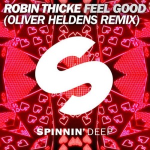 Robin Thicke - Feel Good [Spinnin Deep (Spinnin)]