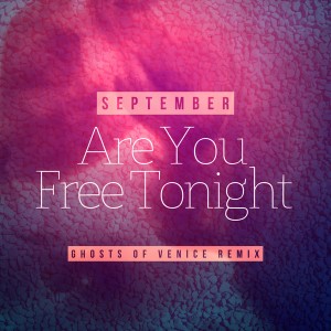 September - Are You Free Tonight [Ultra Records]
