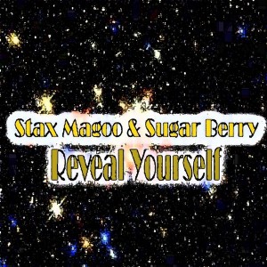 Stax Magoo & Sugar Berry - Reveal Yourself [6th Avenue Recordings]