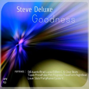 Steve Deluxe - Goodness [HouseFactorya Records]
