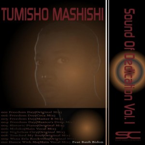 Tumisho Mashishi - Sound Of Dedication, Vol. 1 [Sound Chronicles Recordz]