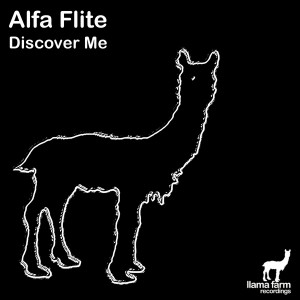Alfa Flite - Discover Me [Llama Farm Recordings]