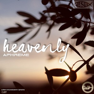 Aphreme - Heavenly [Cyberjamz]