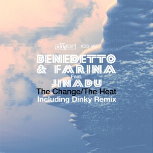 Benedetto & Farina feat.Jinadu - The Change - The Heat [King Street]