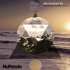 Chris Stussy - Movement EP [NuPanda Records]
