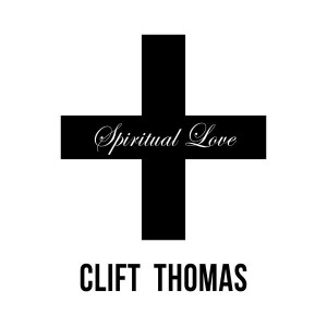 Clift Thomas - Spiritual Love [Madjepe Records]