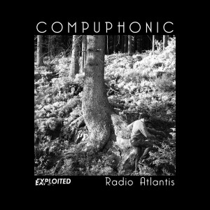 Compuphonic - Radio Atlantis [Exploited]