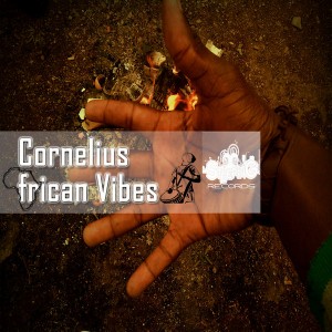 Cornelius - African Vibes [Steeping Records]