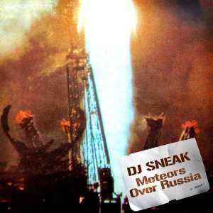 DJ Sneak - Meteors Over Russia [Plant 74]