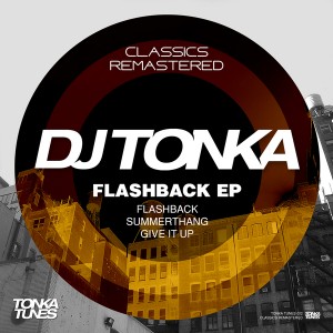 DJ Tonka - Flashback EP [Tonka Tunes]