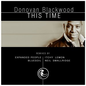 Donovan Blackwood - This Time [Natural Essence Media Ltd]