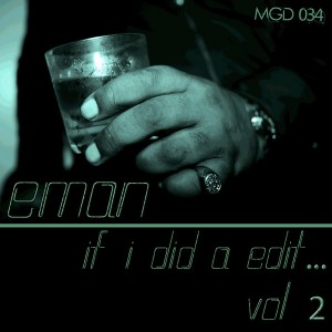 Eman - If I Did A Edit.. Pt. 2 [Modulate Goes Digital]