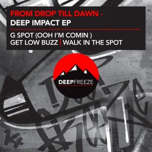 From Drop Till Dawn - Deep Impact EP [Deep Freeze Records]